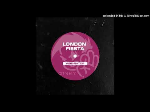 London Fiesta – Vibe-Rator
