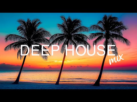 SUMMER DEEP HOUSE 🍓The Best Of Vocal Deep House Music Mix 2025🍓 Summer Vibes Mix
