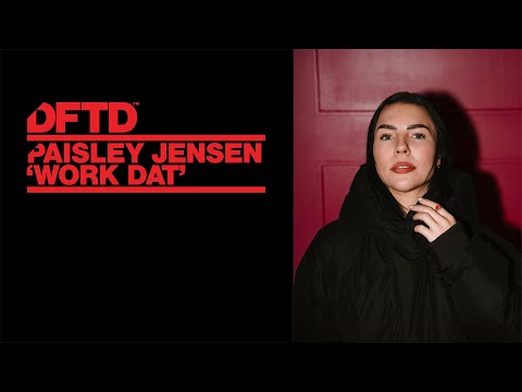Paisley Jensen – Work Dat (Extended Mix) [DFTD]