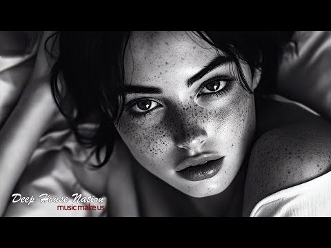 Best of 2025 Chill House Music, Deep House, Vocal House, Nu Disco by Deep House Nation #4