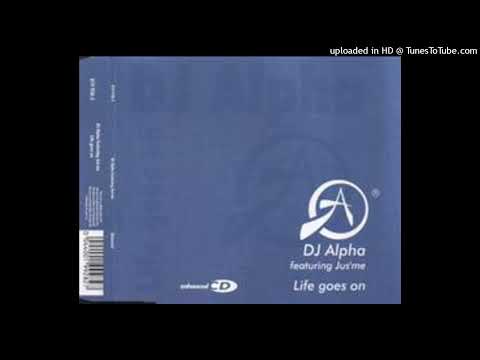 DJ Alpha feat. Jus Me – Life Goes On (Club Caviar Remix)