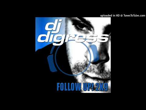 DJ Digress – Follow Up! (Single Edit)