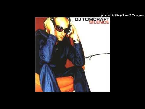 DJ Tomcraft – Silence (Radio Edit)