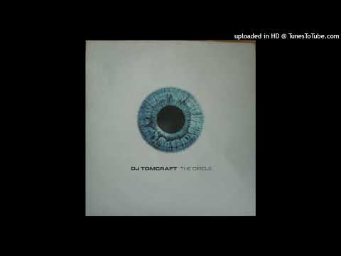 DJ Tomcraft – The Circle (Radio Edit – Vocal Version)