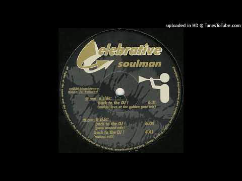 Soulman – Back To The DJ! (Rapless Edit)