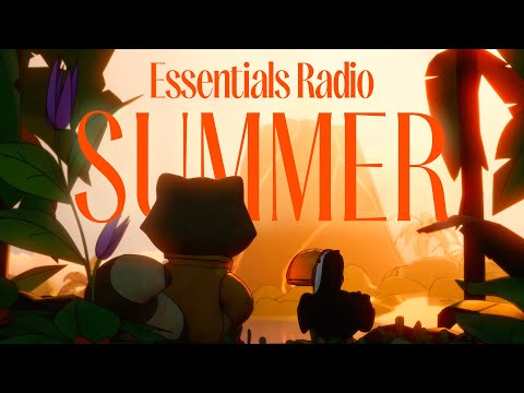Essentials Radio – chill beats to enjoy Summer to 🏝️