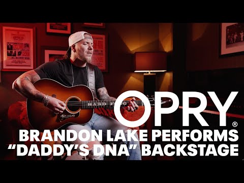 Brandon Lake Exclusive Acoustic Performance of “Daddy’s DNA” | Opry Backstage