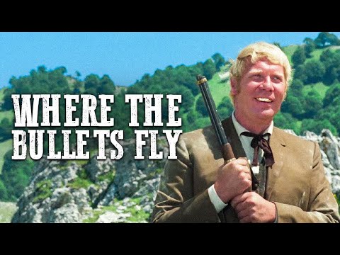Where the Bullets Fly | Classic Spaghetti Western