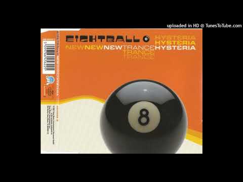 Eightball – New Trance Hysteria (Digital Disco Mix)