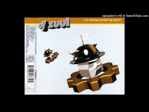 DJ Zuul – It’s The Day After The Party (Radio Edit)
