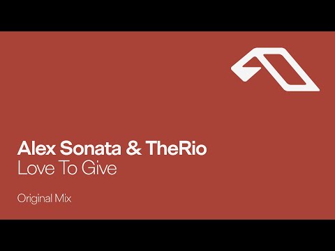 Alex Sonata & TheRio – Love To Give