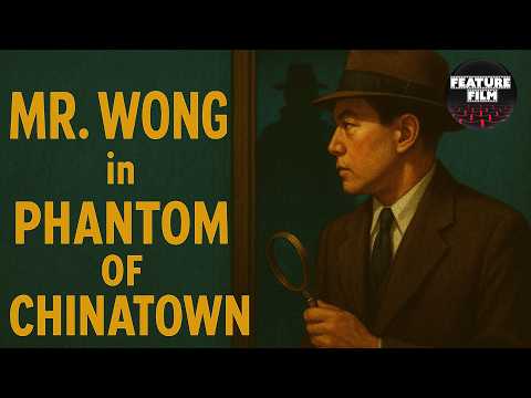 Mr. Wong in Phantom of Chinatown (1940) – Classic Detective Mystery Film | Crime Full Movie