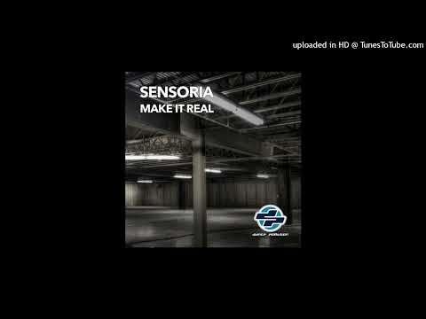 Sensoria – Make It Real (101 Heaven Mix)