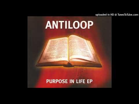 Antiloop – Purpose In Life (Tower Of Babel Mix)