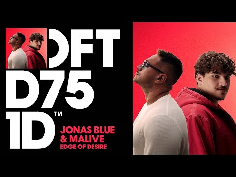 Jonas Blue & Malive – Edge Of Desire (Extended Mix)