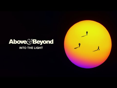 Above & Beyond – Into The Light