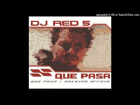 DJ Red 5 – Que Pasa (Radio Edit)