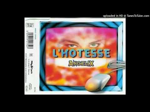 Angelix – L’Hotesse (Radio Edit)
