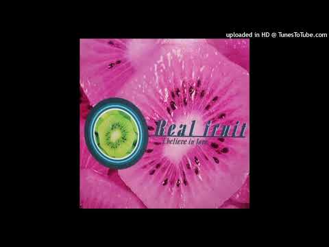 Real Fruit – I Believe In Love (Vocal Version)