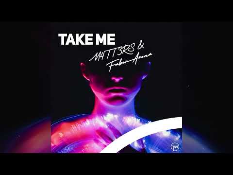 M4TT3RS & Faber Arena – Take Me (Official Audio)