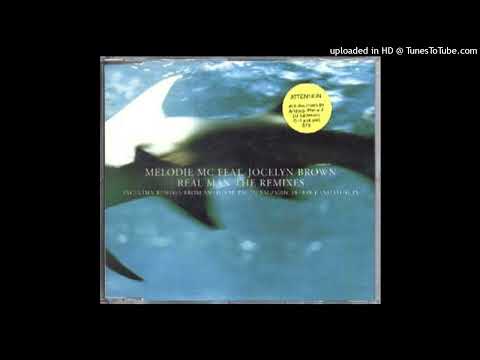 Melodie MC feat. Jocelyn Brown – Real Man (Antiloop’s No Wimp Mix Radio Version)