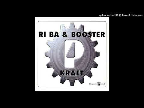 Ri Ba & Booster – Kraft