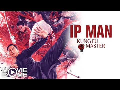 IP MAN: KUNG FU MASTER – (Martial Arts Action Movie) – FULL MOVIE