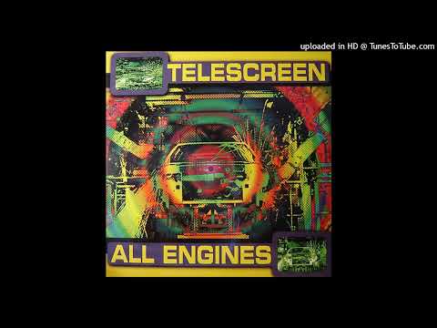 Telescreen – All Engines