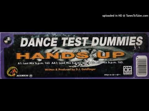 Dance Test Dummies – Hands Up (Last Mix)