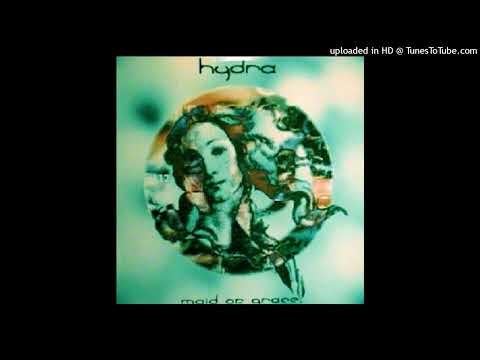 Hydra – Maid Of Grace (Push Remix)