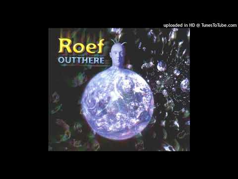 Roef – Outthere (Buzz Da Phunk Mix)