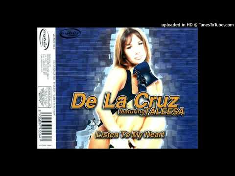 De La Cruz feat. Taleesa – Listen To My Heart (Extended Version)