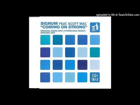 Signum feat. Scott Mac – Coming On Strong (Hampenberg Remix)