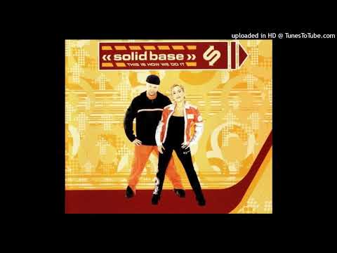 Solid Base – This Is How We Do It (Sezam’s Remix)