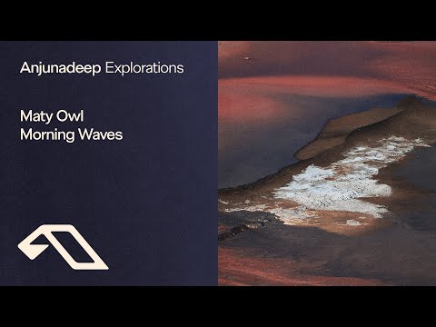 Maty Owl – Morning Waves