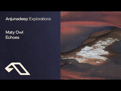 Maty Owl – Echoes