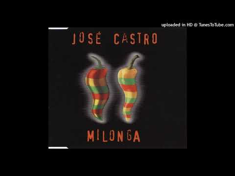 Jose Castro – Milonga (Top Notch House Mix)