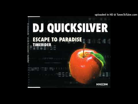DJ Quicksilver – Timerider (UK Single Edit)