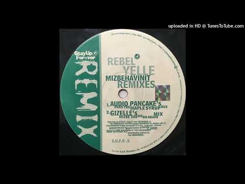 Rebel Yelle – Mizbehavinit (Gizelle’s Mizbeere We Go Again Mix)