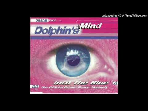 Dolphin’s Mind – Into The Blue (Dreamscape Edit)