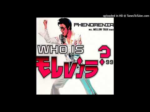 Phenomenia – Who Is Elvis? ’99 (Mellow vs. JLRZ Video Mix)