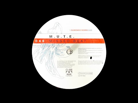 M.U.T.E. – Missed Beat (DuMonde Remix) (2001)