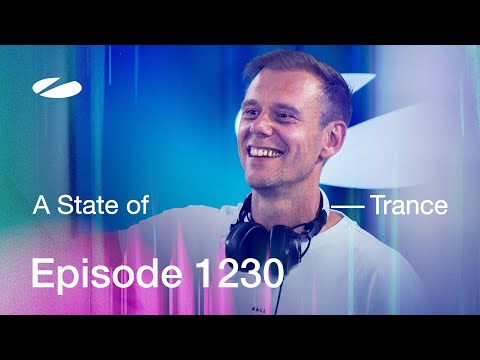 A State of Trance Episode 1230 – Guest Mix by CIS (@astateoftrance)