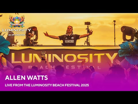 Allen Watts live at Luminosity Beach Festival 2025 #LBF25