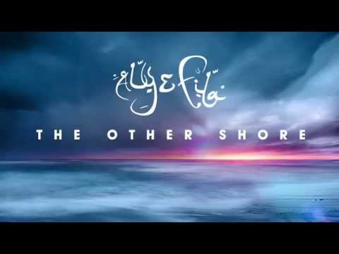 Aly & Fila feat Karim Youssef & May Hassan – In My Mind (Taken from 'The Other Shore')