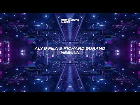 Aly & Fila & Richard Durand    Nebula