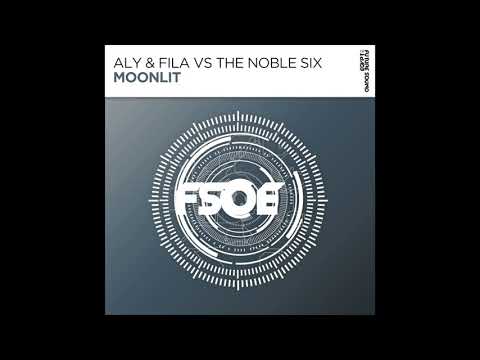 Aly & Fila vs The Noble Six – Moonlit