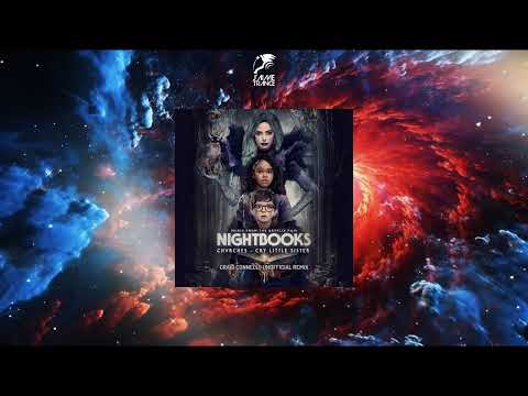 CHVRCHES – Cry Little Sister (Craig Connelly Unofficial Remix)