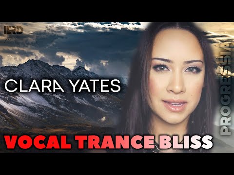 Clara Yates Mix | Vocal Trance Bliss