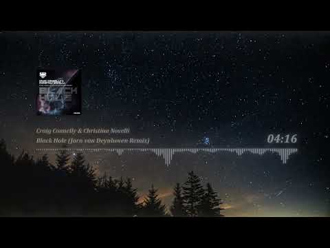 Craig Connelly & Christina Novelli – Black Hole (Jorn van Deynhoven Remix)